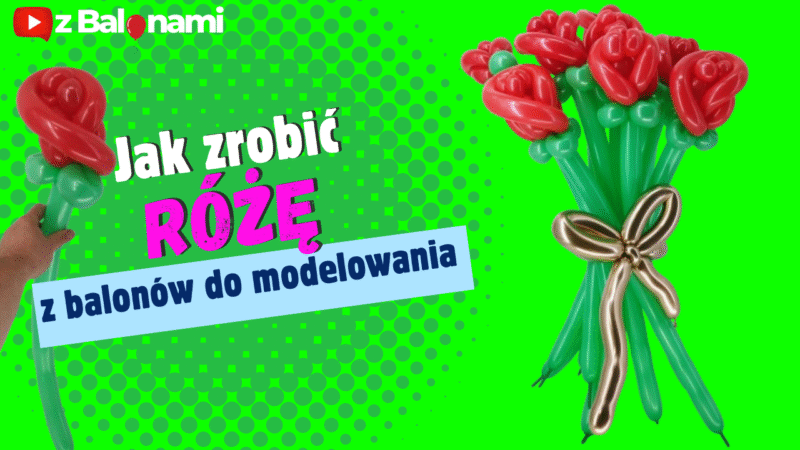 🌹 Z BALONAMI – Jak zrobić różę i bukiet róż z balonów?