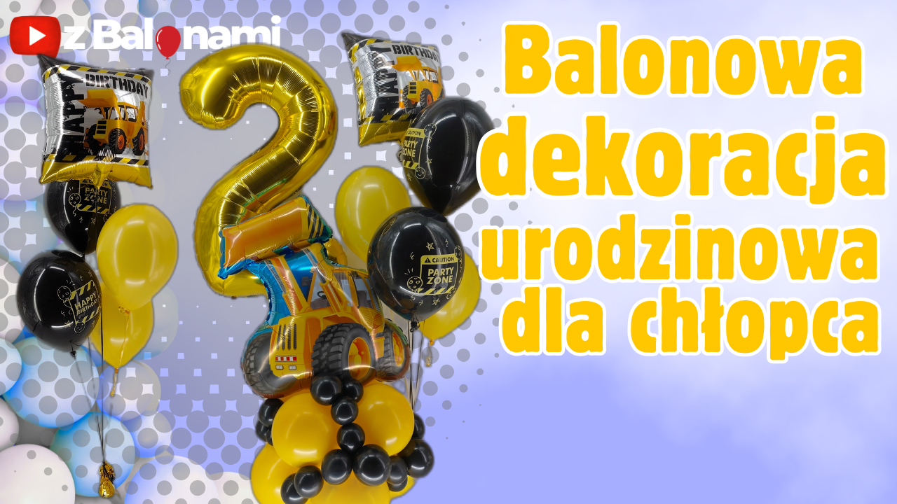 Jak zrobić prostą dekorację z balonów na urodziny chłopca